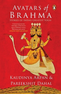 Avatars of Brahma by Arpan, Kaudinya
