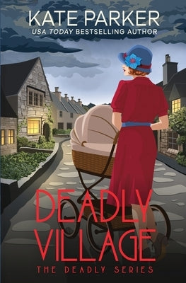 Deadly Village by Parker, Kate