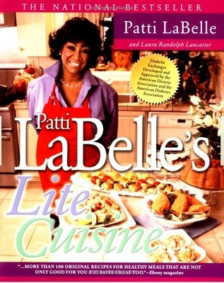 Patti Labelle's Lite Cuisine: A Cookbook by LaBelle, Patti