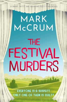 The Festival Murders by McCrum, Mark