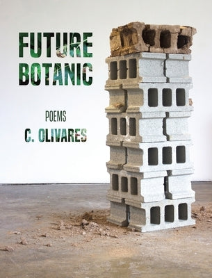 Future Botanic by Olivares, Christina