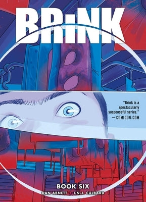 Brink Book Six by Culbard, Inj
