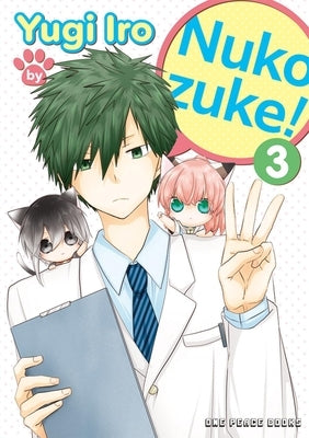 Nukozuke! Volume 3 by Iro, Yugi