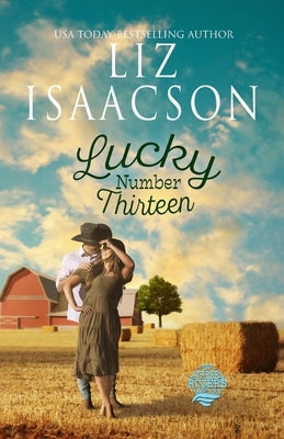 Lucky Number Thirteen by Isaacson, Liz