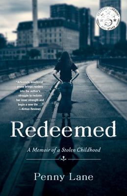 Redeemed: A Memoir of a Stolen Childhood by Lane, Penny