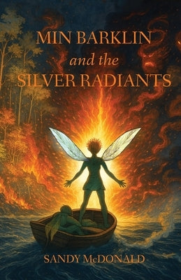 Min Barklin and the Silver Radiants by McDonald, Sandy