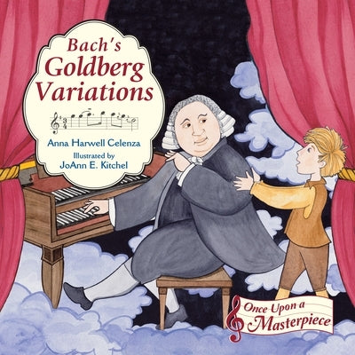 Bach's Goldberg Variations by Celenza, Anna Harwell