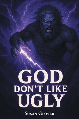 God Don't Like Ugly by Glover, Susan