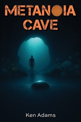 Metanoia Cave by Adams, Ken