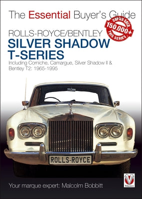 Rolls-Royce Silver Shadow & Bentley T-Series by Bobbitt, Malcolm