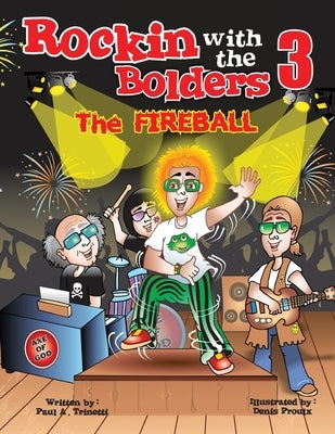 Rockin with the Bolders 3: The Fireball by Trinetti, Paul