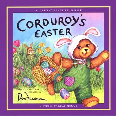 Corduroy's Easter Lift-The-Flap by Freeman, Don