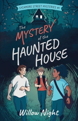 The Mystery of the Haunted House by Night, Willow