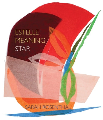 Estelle Meaning Star by Rosenthal, Sarah