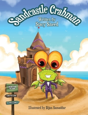 Sandcastle Crabman by Sneed, Stacy