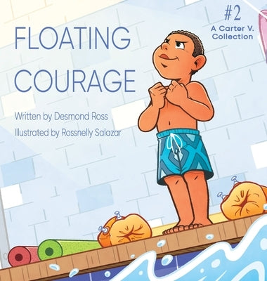 Floating Courage by Ross, Desmond