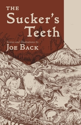 Sucker's Teeth by Back, Joe