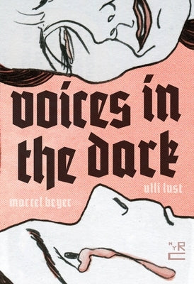 Voices in the Dark by Lust, Ulli