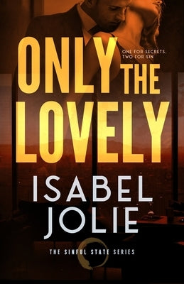 Only the Lovely by Jolie, Isabel
