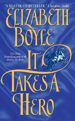 It Takes a Hero by Boyle, Elizabeth