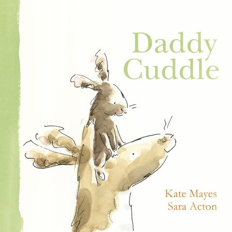 Daddy Cuddle by Mayes, Kate