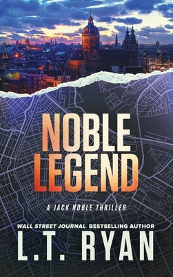 Noble Legend by Ryan, L. T.