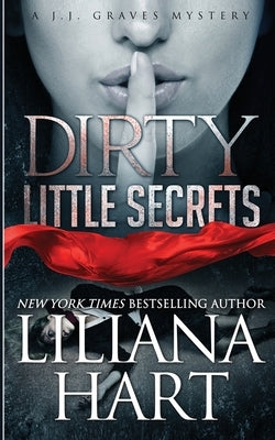 Dirty Little Secrets by Hart, Liliana