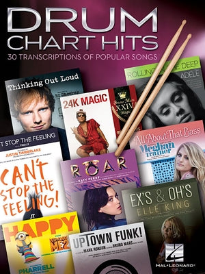 Drum Chart Hits: 30 Transcriptions of Popular Songs by Hal Leonard Corp
