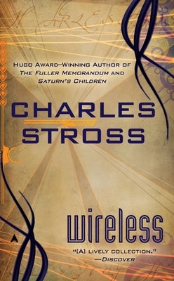 Wireless by Stross, Charles