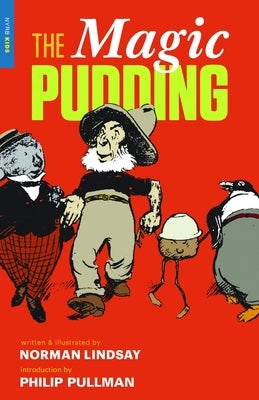 The Magic Pudding by Lindsay, Norman