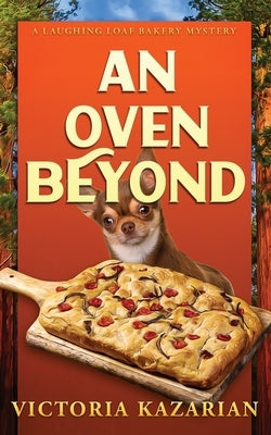 An Oven Beyond by Kazarian, Victoria