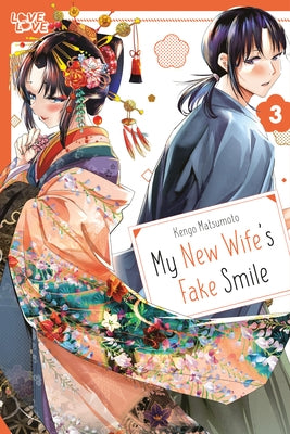 My New Wife's Fake Smile, Volume 3 by Matsumoto, Kengo