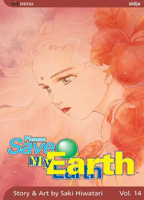 Please Save My Earth, Vol. 14 by Hiwatari, Saki