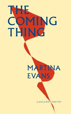 The Coming Thing by Evans, Martina