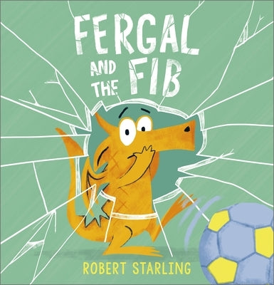 Fergal and the Fib by Starling, Robert