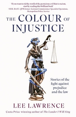 The Colour of Injustice by Lawrence, Lee