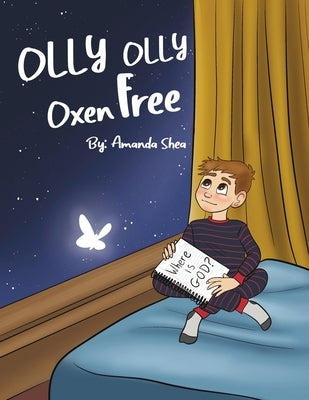 Olly Olly Oxen Free by Shea, Amanda