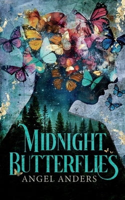 Midnight Butterflies by Anders, Angel