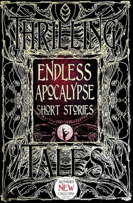 Endless Apocalypse Short Stories by Mussgnug, Florian