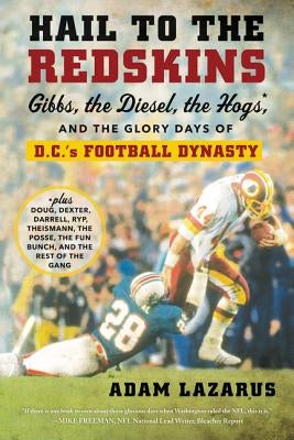 Hail to the Redskins by Lazarus, Adam