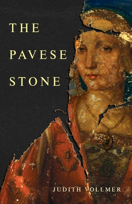 The Pavese Stone by Vollmer, Judith
