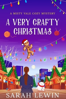 A Very Crafty Christmas by Lewin, Sarah