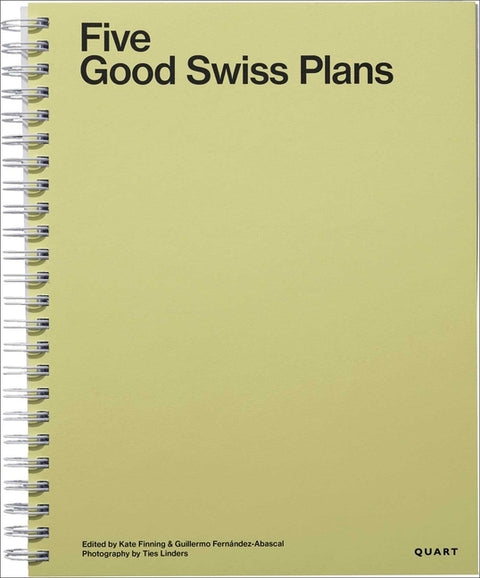 Five Good Swiss Plans by Finning, Kate