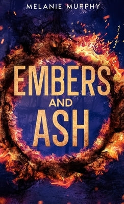 Embers and Ash by Murphy, Melanie