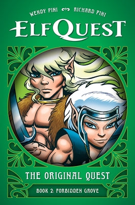 Elfquest: The Original Quest: Book 2--Forbidden Grove by Pini, Wendy