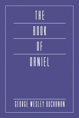 The Book of Daniel by Buchanan, George Wesley