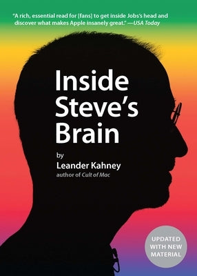 Inside Steve's Brain by Kahney, Leander