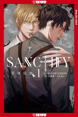 Sanctify, Volume 1: Volume 1 by Zhixin Peng