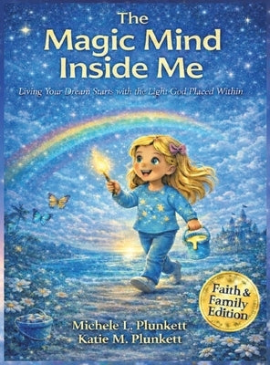 Magic Mind Inside Me: Eva's Shine by Plunkett, Michele L.
