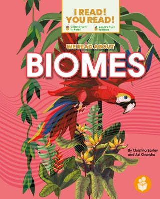 We Read about Biomes by Earley, Christina